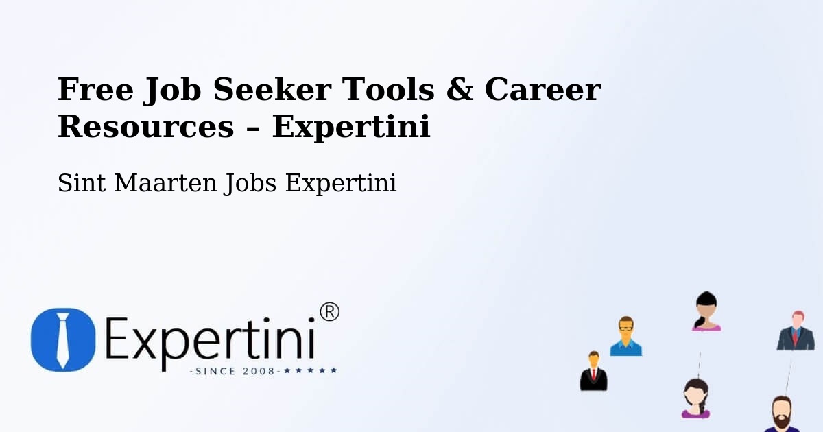 Free Job Seeker Tools & Career Resources – Trial - Trial, Sint Maarten Jobs Expertini