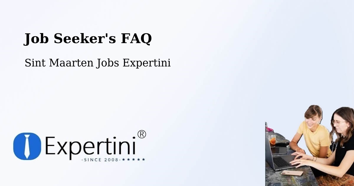 Job Seeker FAQ – Trial - Sint Maarten Jobs Expertini
